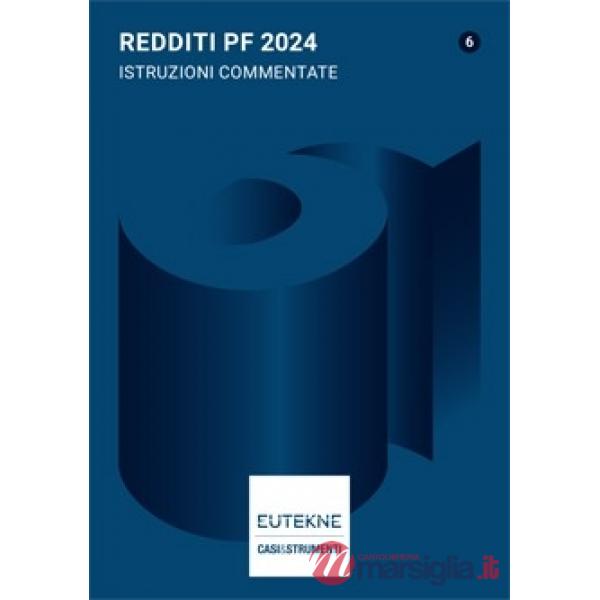 Redditi PF 2024. Istruzioni commentate