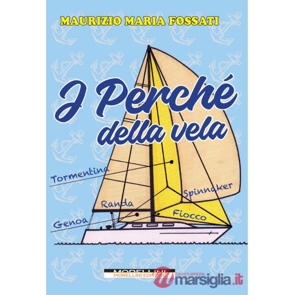 Perché della vela (I)