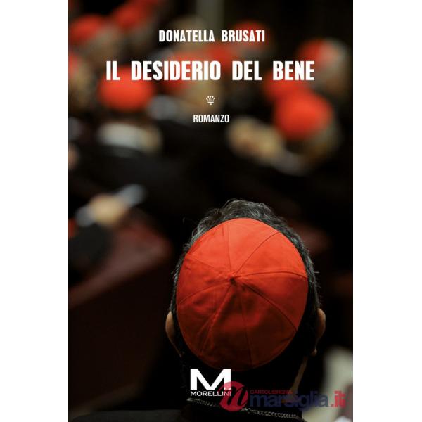Desiderio del bene (Il)
