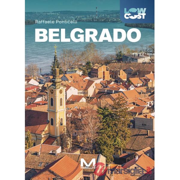 Belgrado. Ediz. a colori