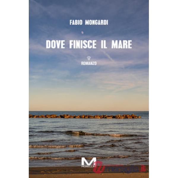 Dove finisce il mare