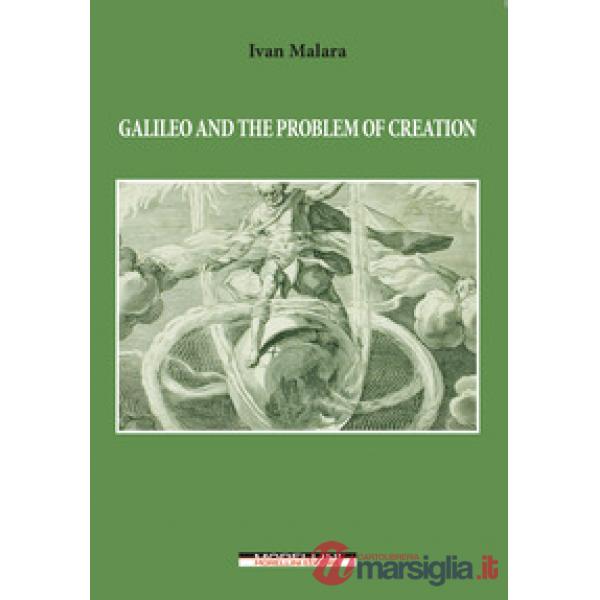 Galileo and the problem of creation