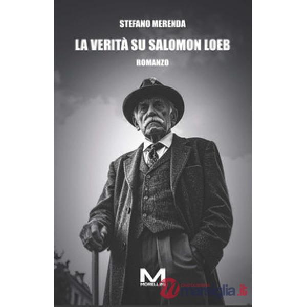 Verità su Salomon Loeb (La)