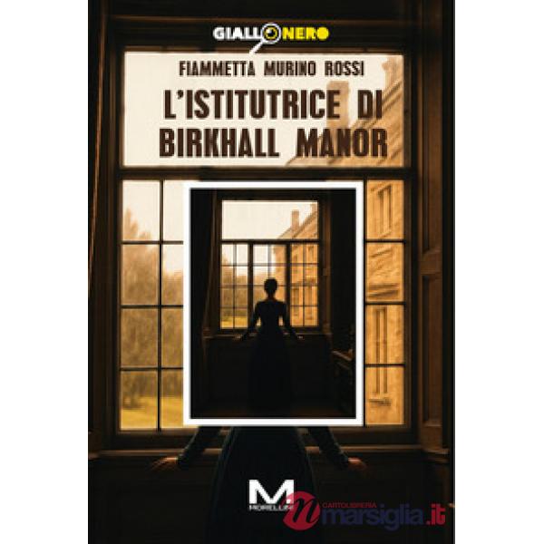 Istitutrice di Birkhall Manor (L')