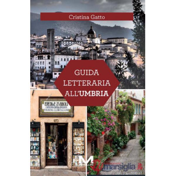 Guida letteraria all'Umbria