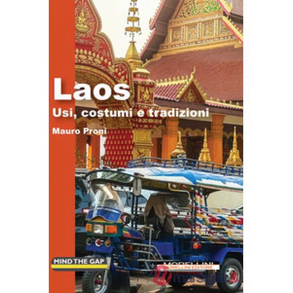 Laos. Usi, costumi e tradizioni