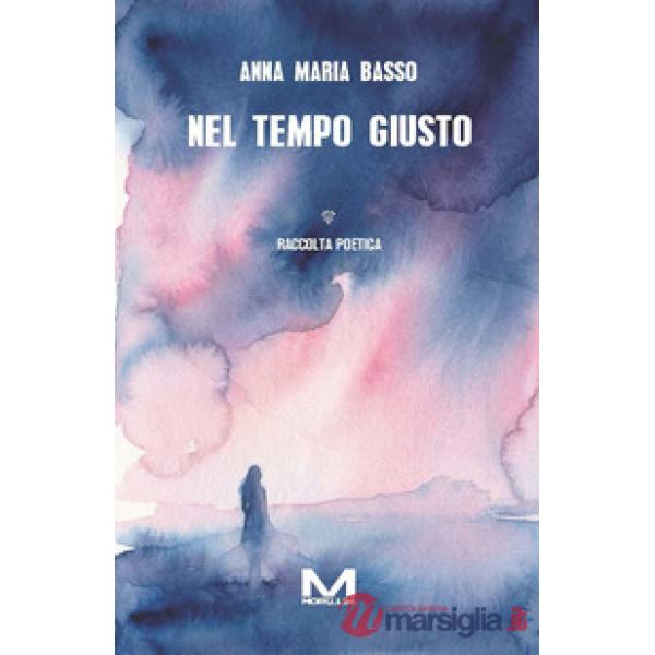 Nel tempo giusto