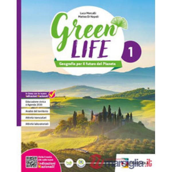 GREEN LIFE. GEOGRAFIA PER IL FUTURO DEL PIANETA GEOFACILE 3 + EB