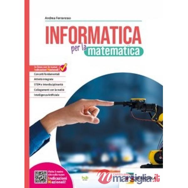 INFORMATICA PER LA MATEMATICA + EB