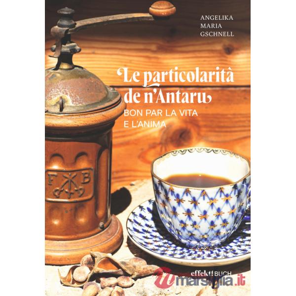 Particolarità de n'Antaru. Bon par la vita e l'anima (Le)