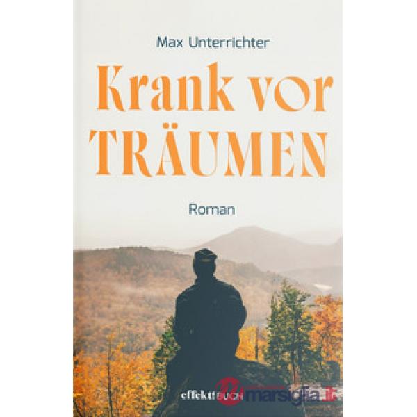 Krank vor Träumen