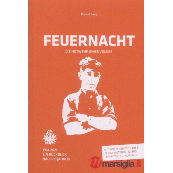 Feuernacht. Die Notwehr eines Volkes