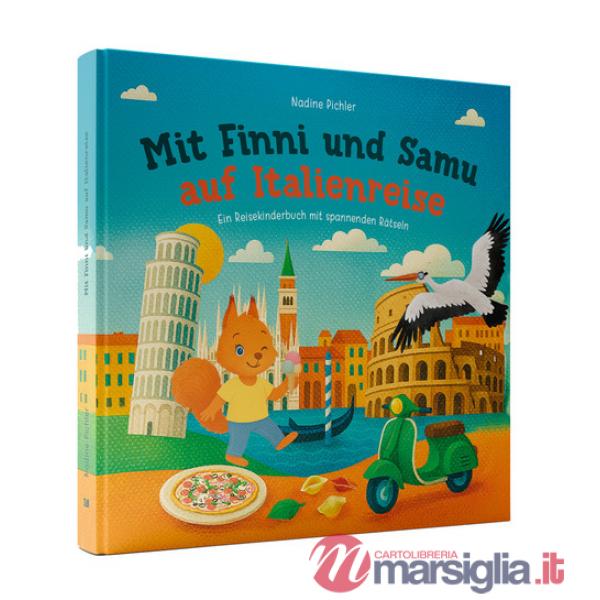 Mit Finni und Samu auf Italienreise. Ein Reisekinderbuch mit spannenden Rätseln