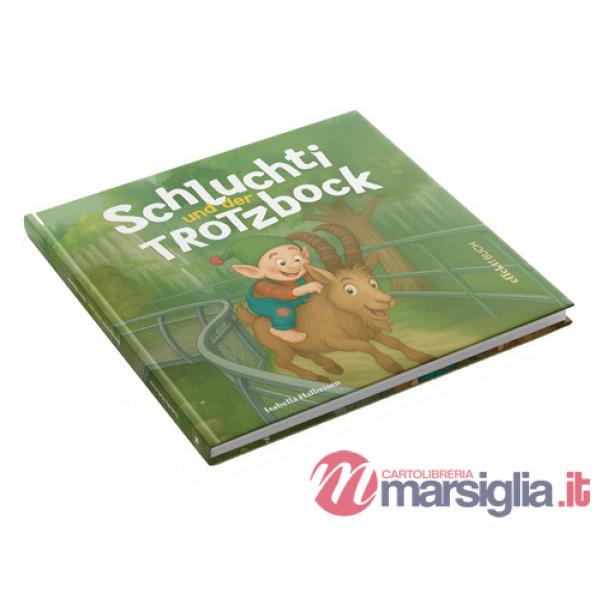 Schluchti und der Trotzbock