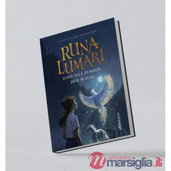 Runa Lumari. Und das Symbol der Magie