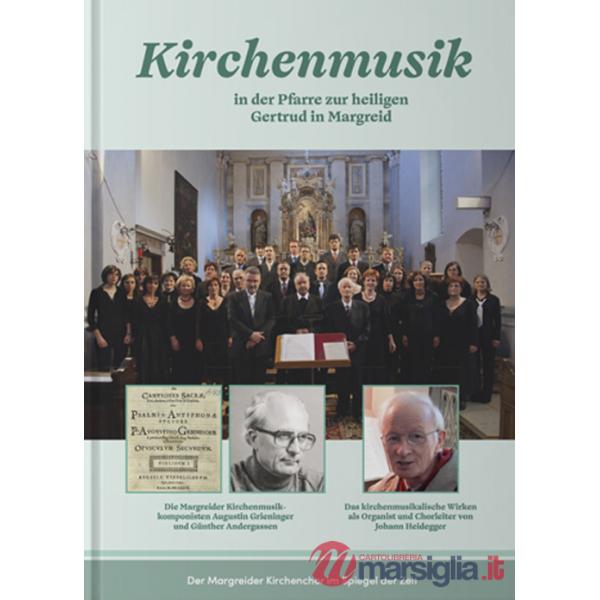 Kirchenmusik in der Pfarre zur heiligen Gertrud in Margreid