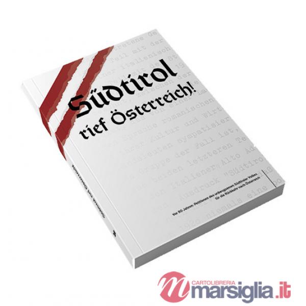 Südtirol rief Österreich