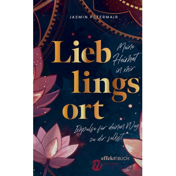 Lieblingsort. Impulse fü deinen Weg zu dir selbst