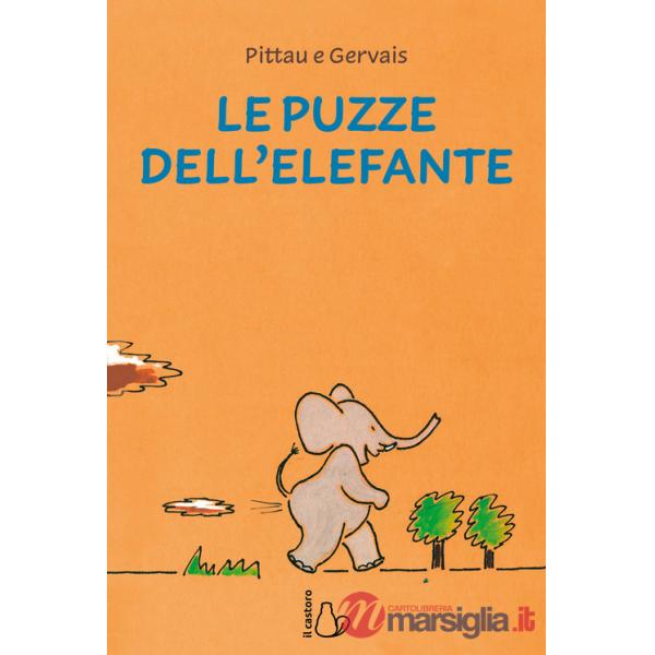 Puzze dell'elefante. Ediz. a colori (Le)
