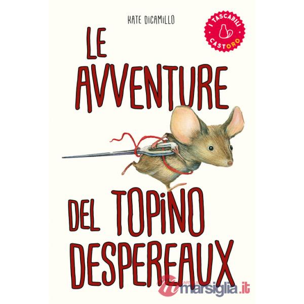 Avventure del topino Desperaux (Le)