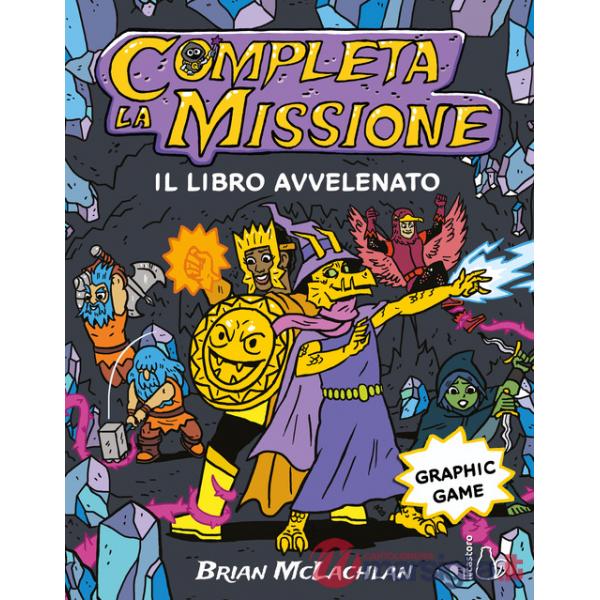 Completa la missione. Il libro avvelenato