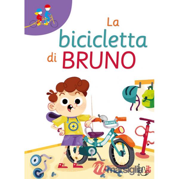 Bicicletta di Bruno. Prime letture (La)