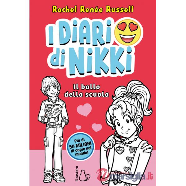 Ballo della scuola. I diari di Nikki (Il)