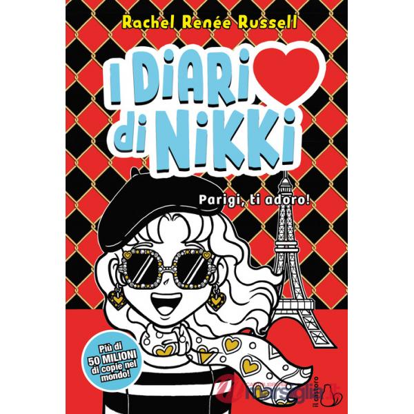 Parigi, ti adoro. I diari di Nikki