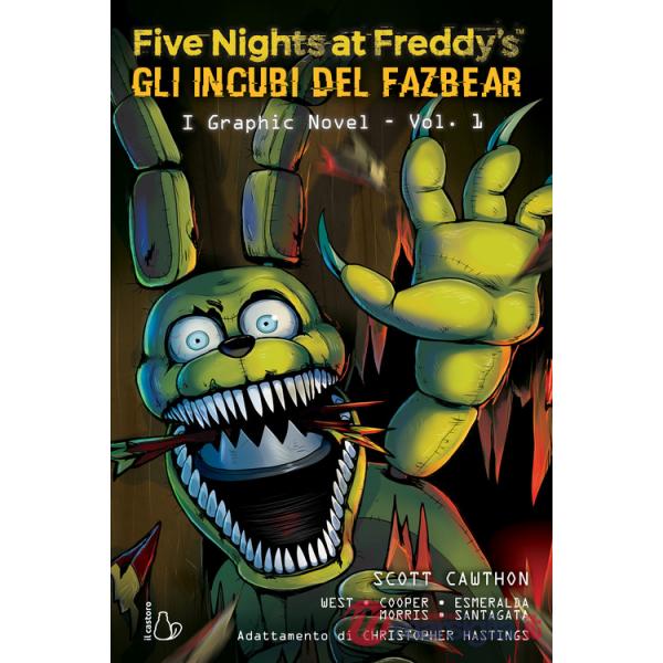 Five nights at Freddy's. Gli incubi del Fazbear. Il graphic novel. Vol. 1