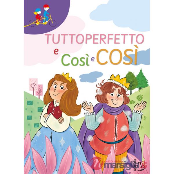 Tuttoperfetto e Così e così
