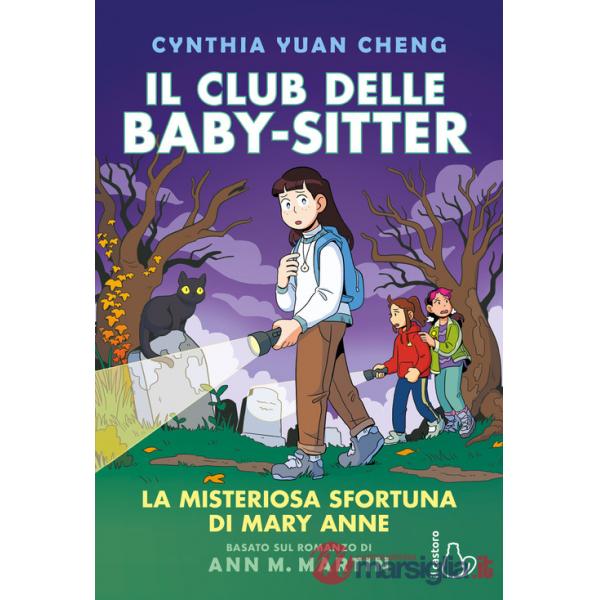 Mistero della sfortuna di Mary Anne. Il Club delle baby-sitter (Il). Vol. 13