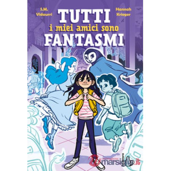 Tutti i miei amici sono fantasmi