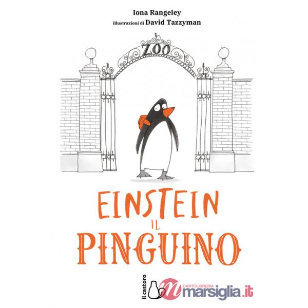 Einstein. L'incredibile storia di un pinguino per amico