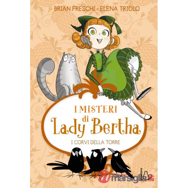 Corvi della torre. I misteri di Lady Bertha (I). Vol. 3