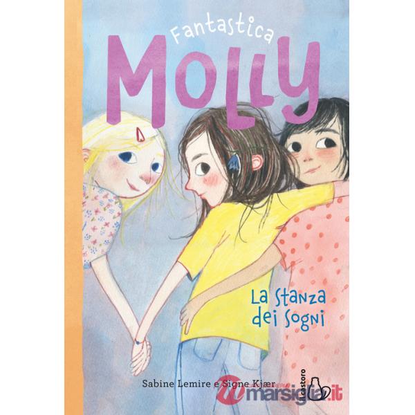 Stanza dei sogni. Fantastica Molly (La). Vol. 2