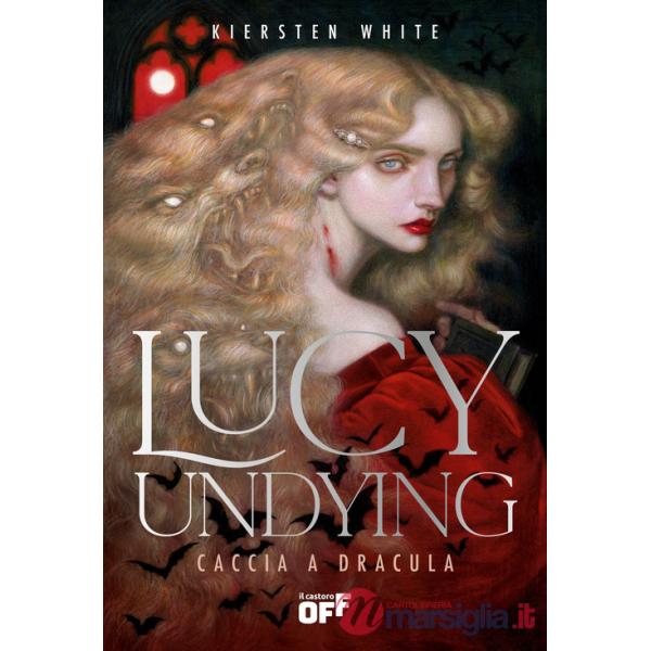 Lucy Undying. Caccia a Dracula