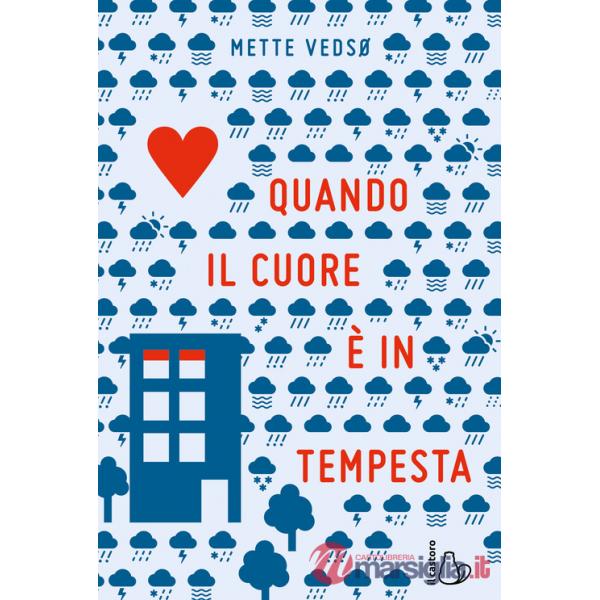 Quando il cuore è in tempesta. Ediz. illustrata
