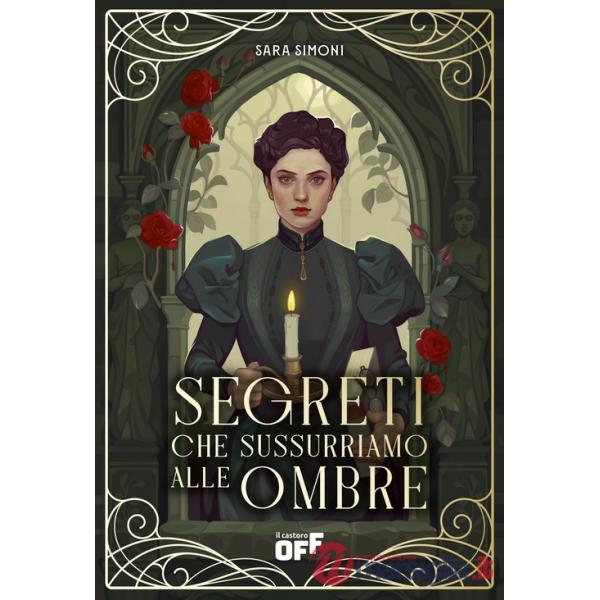 Segreti che sussurriamo alle ombre