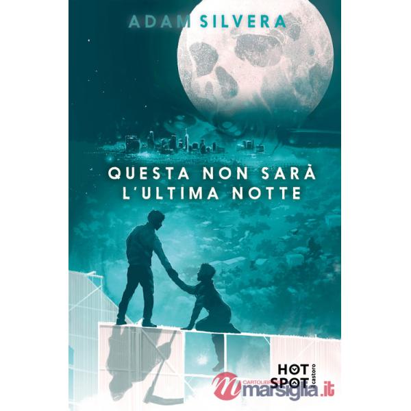 Questa non sarà l'ultima notte