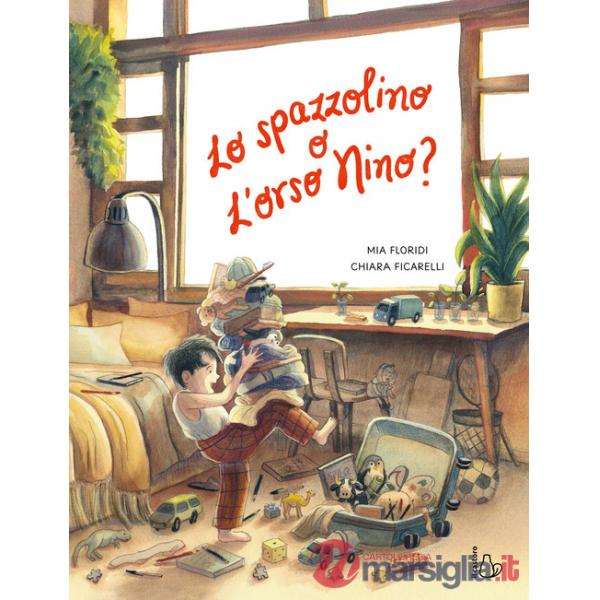 Spazzolino o l'orso Nino? Ediz. a colori (Lo)