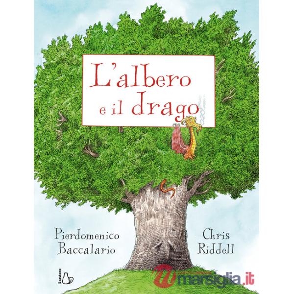 Albero e il drago. Ediz. a colori (L')