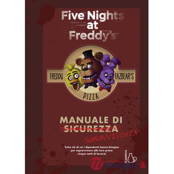 Five nights at Freddy's. Manuale di sopravvivenza