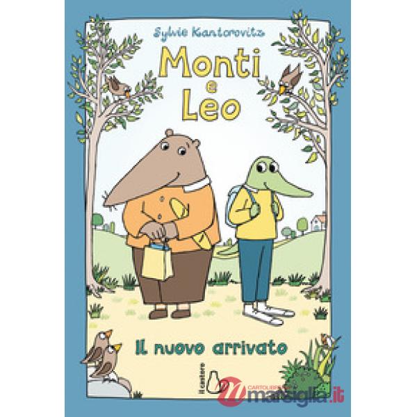 Monti e Leo. Il nuovo arrivato