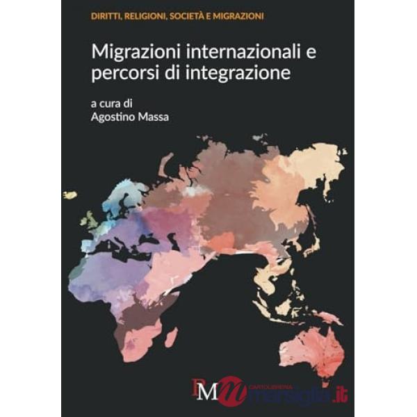 Migrazioni internazionali e percorsi di integrazione