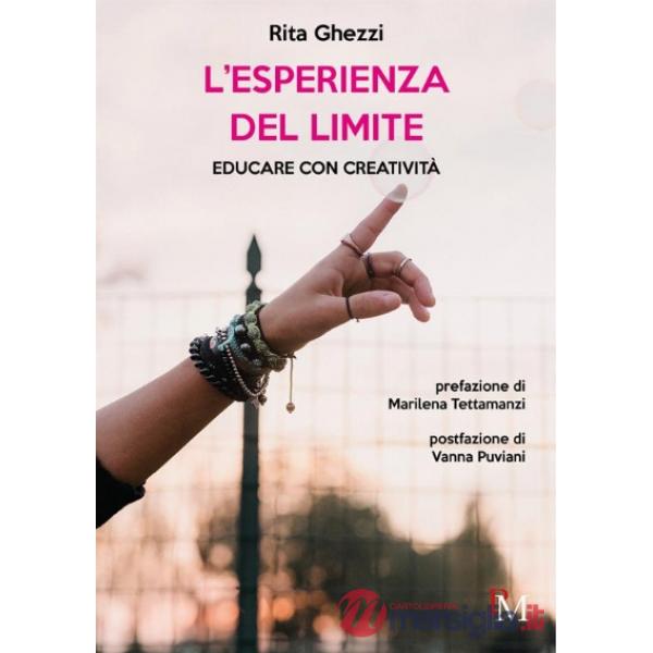 Esperienza del limite. Educare con creatività (L')