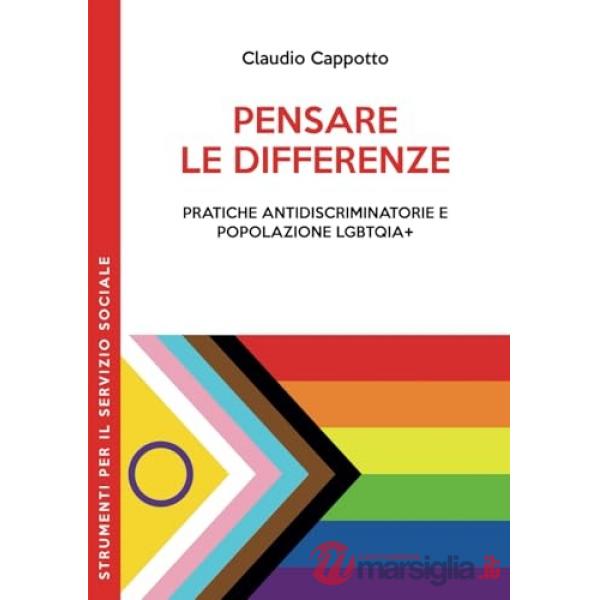 Pensare le differenze. Pratiche antidiscriminatorie e popolazione LGBTQiA+
