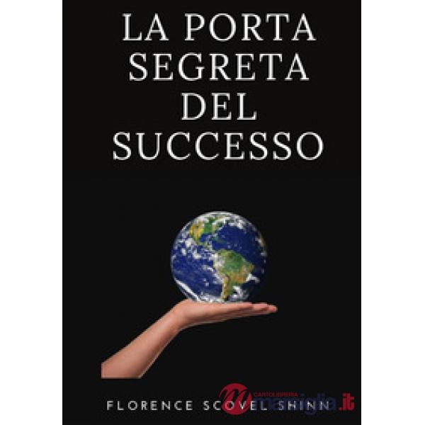 La porta segreta del successo