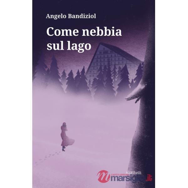 Come nebbia sul lago