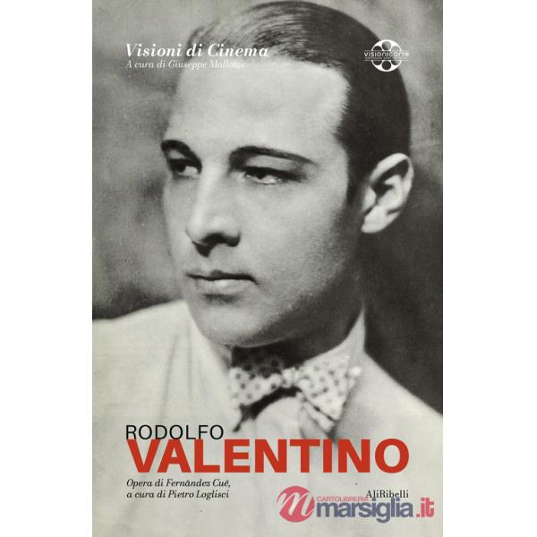 Rodolfo Valentino: Quaderni di Visioni Corte Film Festival