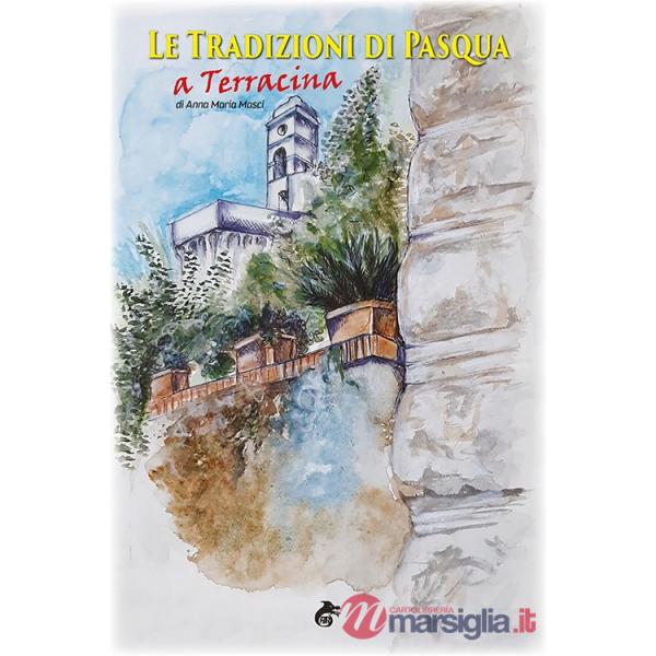 Tradizioni di Pasqua a Terracina (Le)